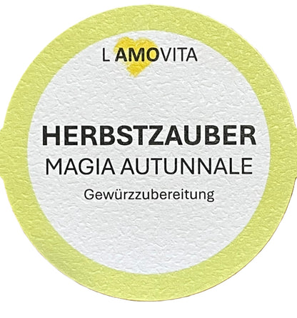 MAGIA AUTUNNALE - Gewürzzauber Herbst &amp; Winter